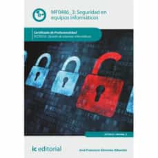 Ifct0510 Seguridad En Equipos Informáticos