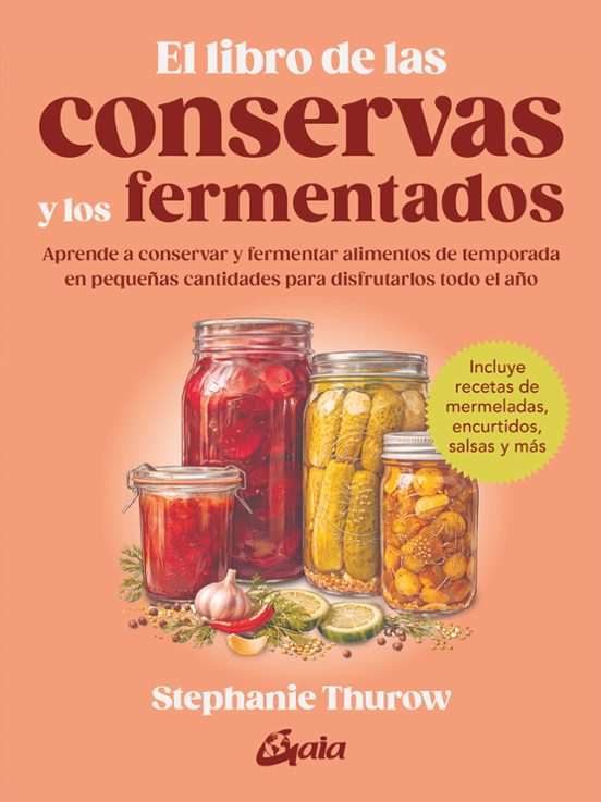 El Libro De Las Conservas Y Los Fermentados
