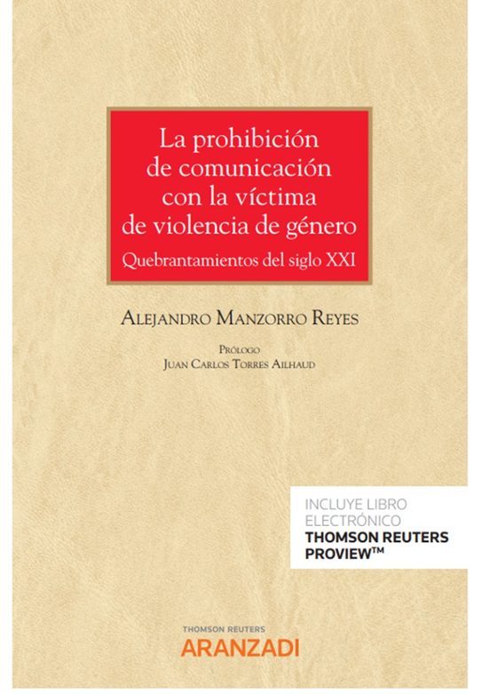 Prohibición De Comunicación Con La Víctima De Violencia De Género.queb