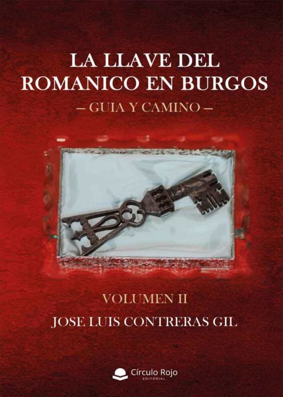 La llave del románico en Burgos Volumen II
