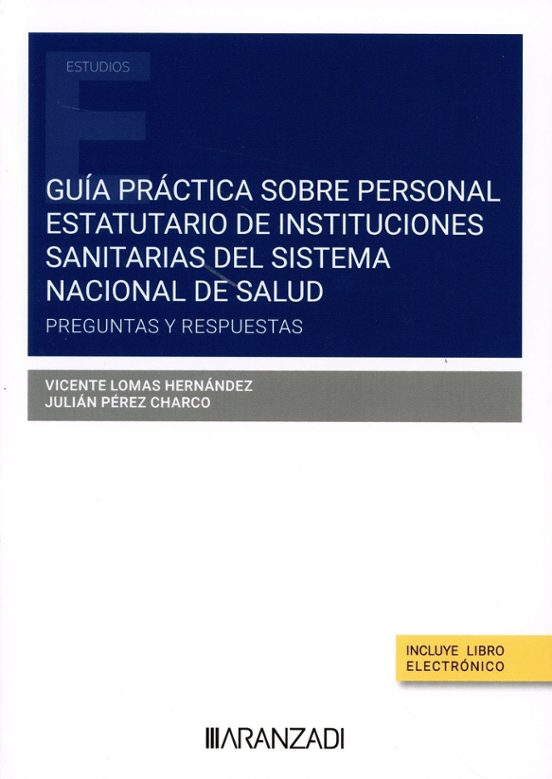Guía Práctica Sobre Personal Estatutario De Instituciones Sanitarias Del Sistema Nacional De Salud