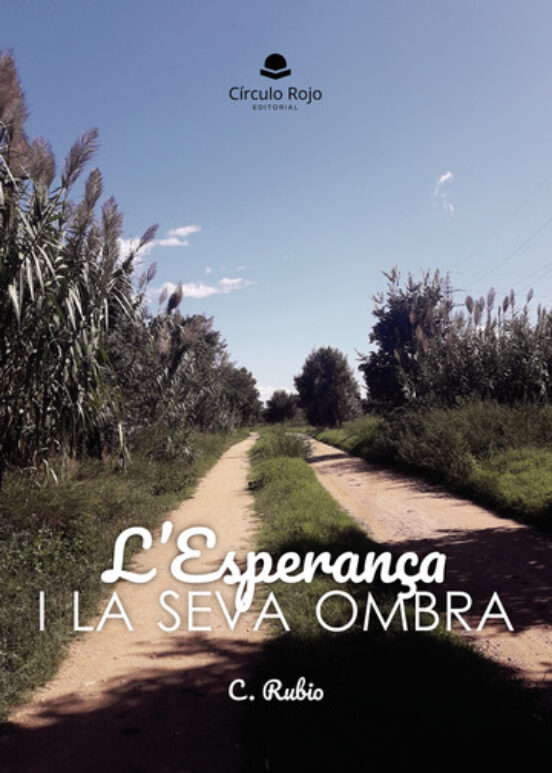 L?Esperança I La Seva Ombra