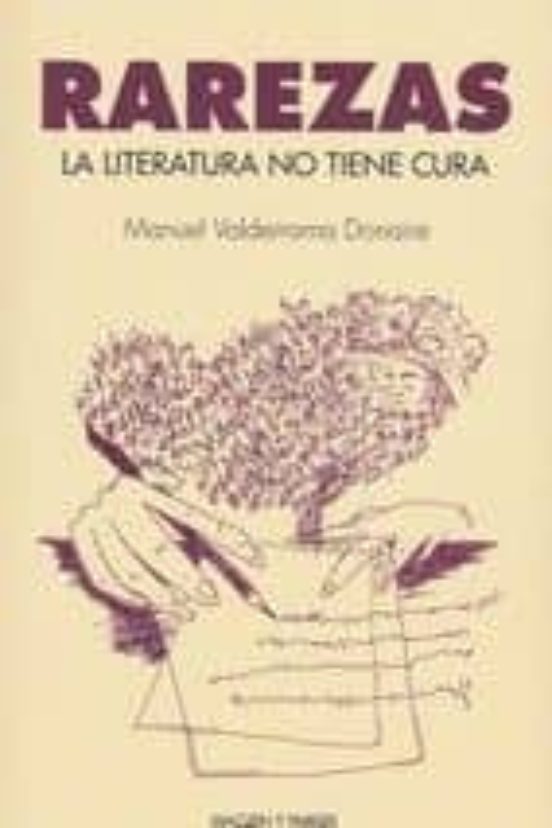 Rarezas: La Literatura No Tiene Cura