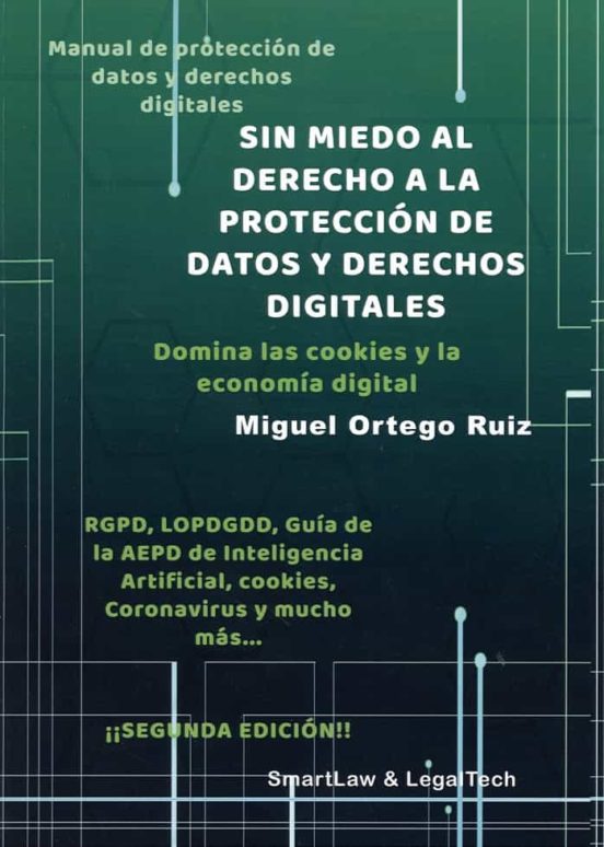 Sin Miedo Al Derecho A La Protección De Datos Y Derechos Digitale S. M