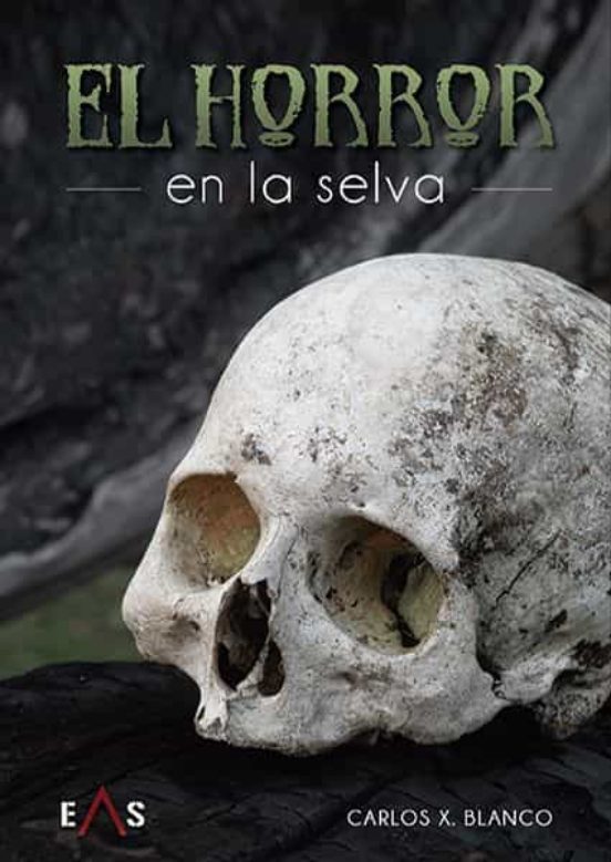 El Horror En La Selva