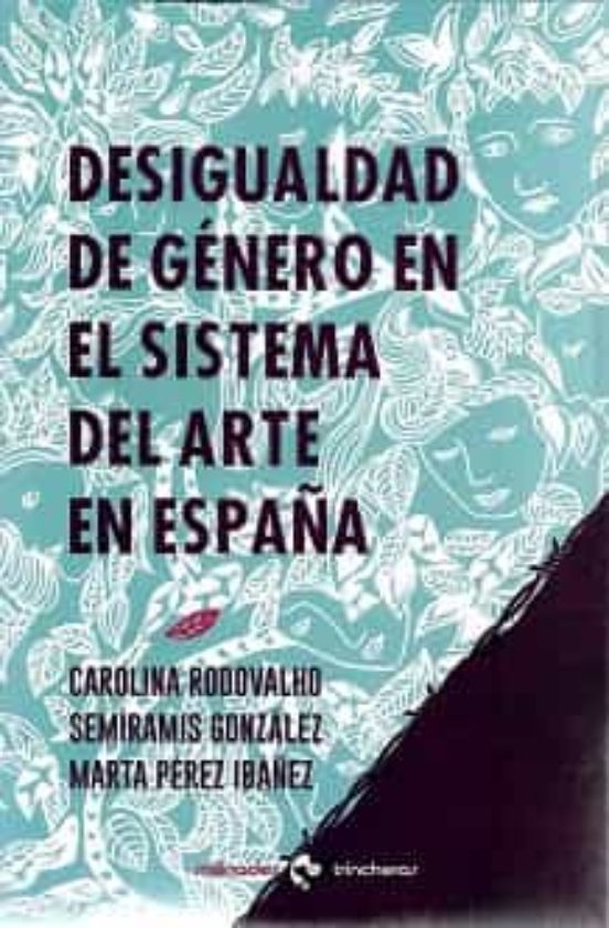 Desigualdad De Género En El Sistema Del Arte En España