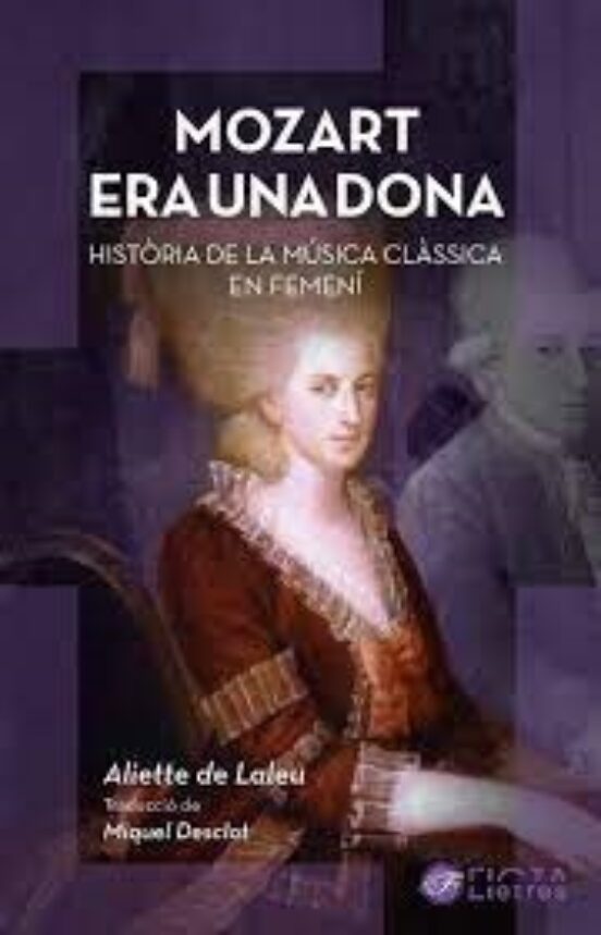 Mozart Era Una Dona
