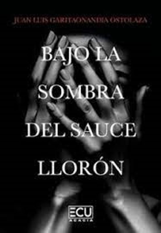 Bajo la sombra del sauce llorón