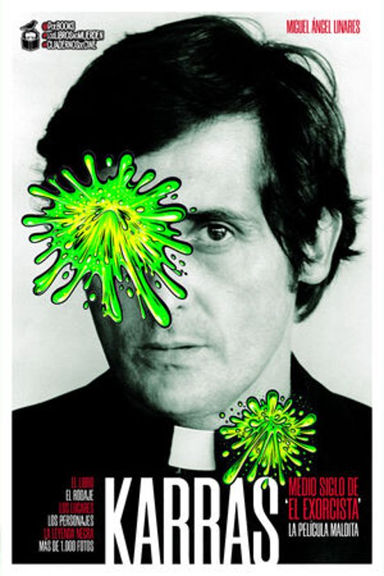 El Padre Karras. Medio Siglo De El Exorcista