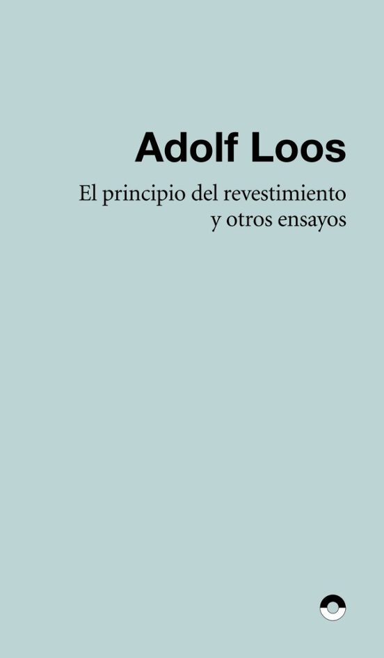 El Principio Del Revestimiento Y Otros Ensayos