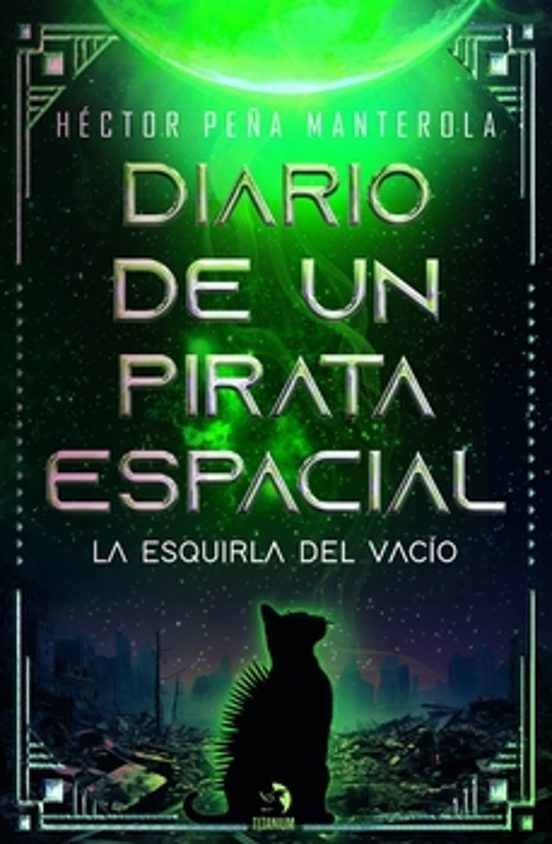 Diario De Un Pirata Espacial