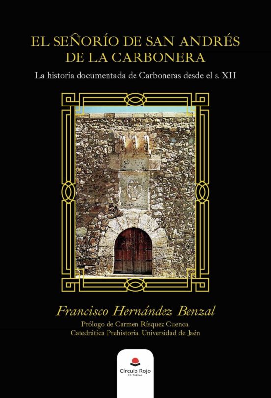 El Señorío De San Andrés De La Carbonera