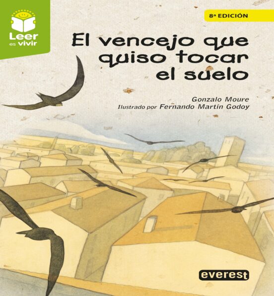 El Vencejo Que Quiso Tocar el Suelo