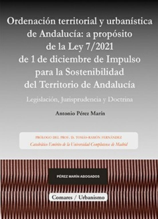 Ordenación Territorial Y Urbanística De Andalucía: A Propósito De La L