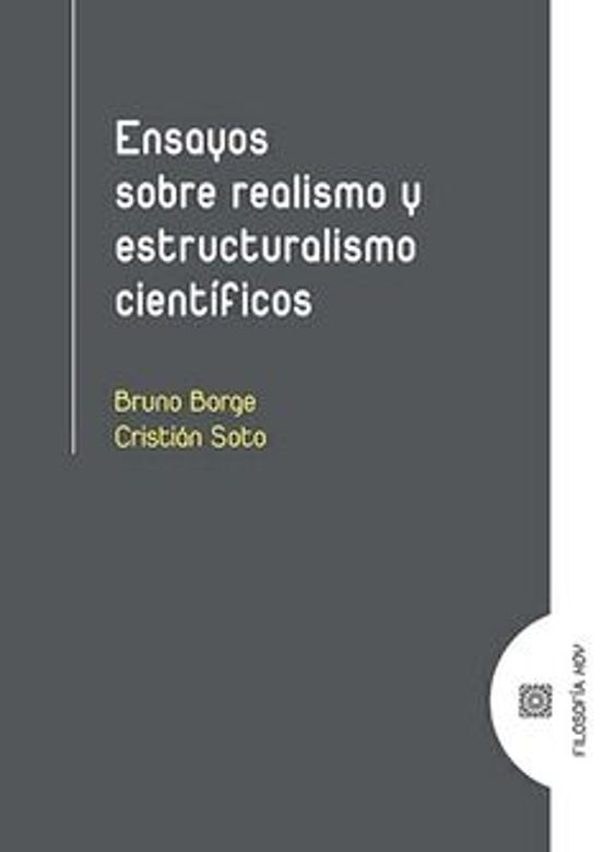 Ensayos Sobre Realismo Y Estructuralismo Científicos