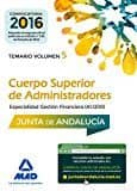 Cuerpo Superior De Administradores [Especialidad Gestión Financiera ] De La Junta De Andalucía. Temario Volumen 5