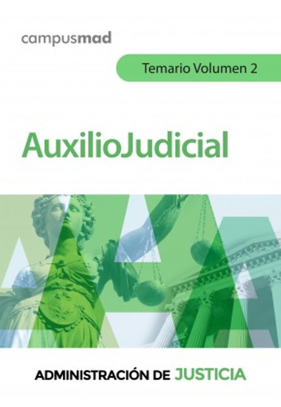 Cuerpo De Auxilio Judicial. Temario Volumen 2. Ministerio De Justicia