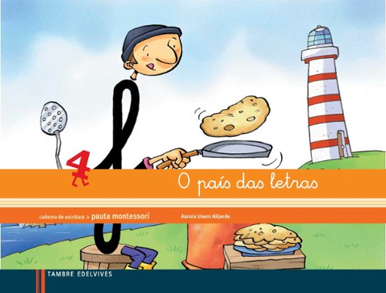 Caderno Lectoescritura 4 o Pais das Letras Montesori Espiral Ed 2013