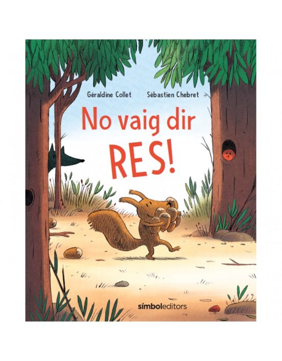 No vaig dir res!