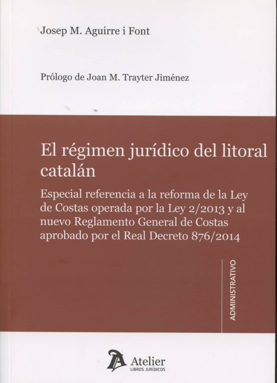 El Regimen Juridico Del Litoral Catalan