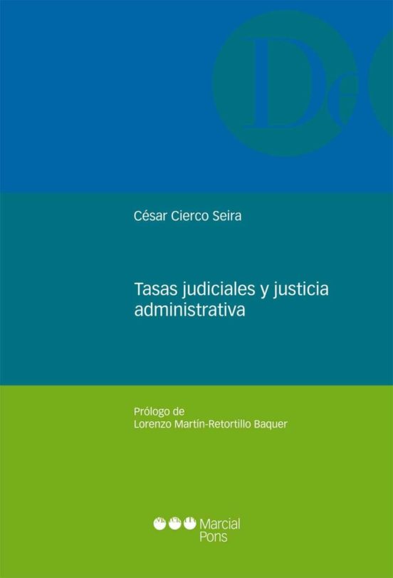 Tasas Judiciales Y Justicia Administrativa