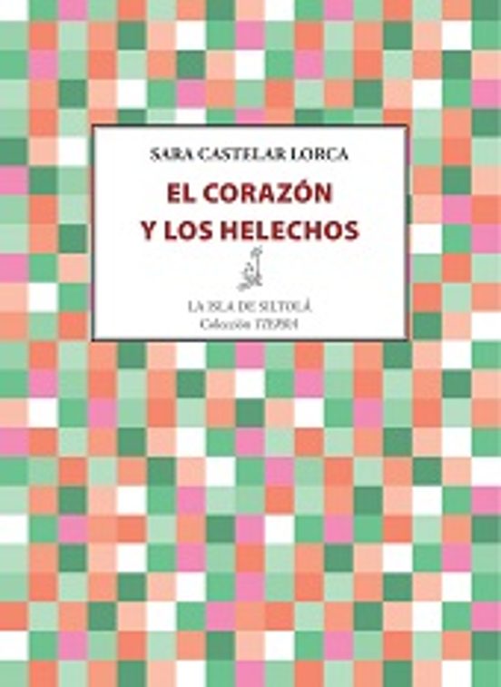 El Corazón Y Los Helechos