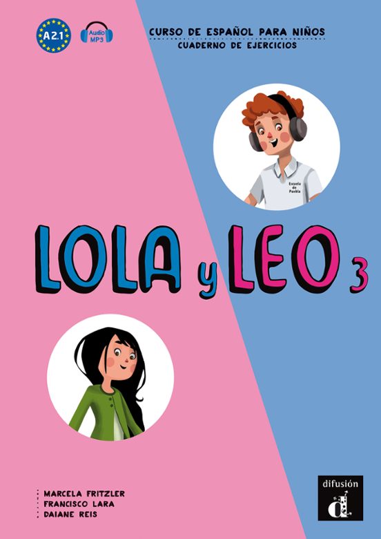 Lola Y Leo 3 : Cuaderno De Ejercicios