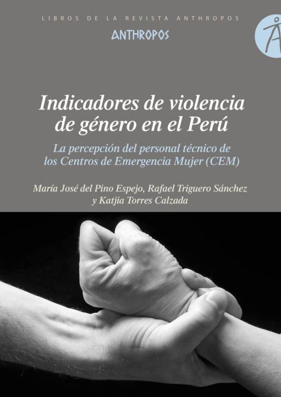 Indicadores De Violencia De Género En El Perú