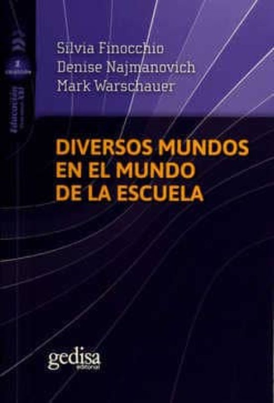 Diversos mundos en el mundo de la escuela