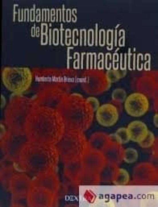 Fundamentos De Biotecnología Farmaceútica