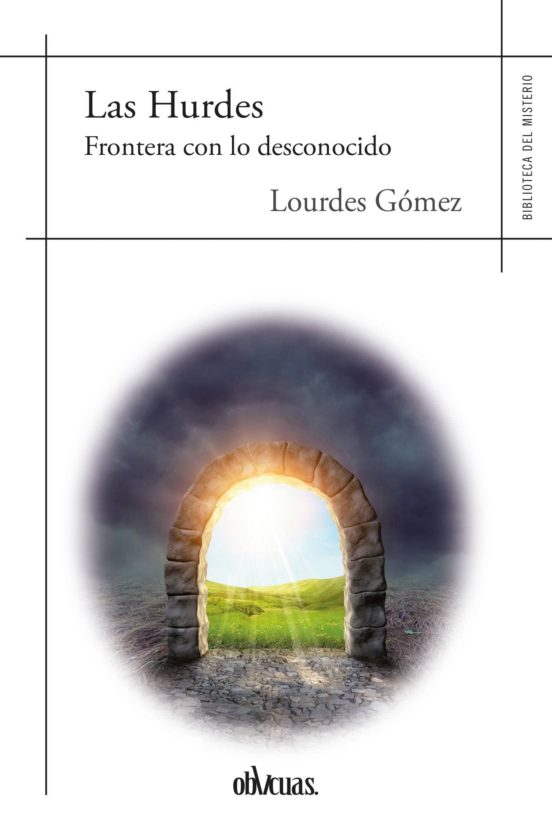 Las Hurdes: Frontera De Lo Desconocido