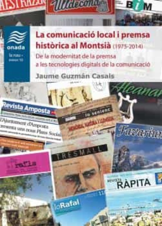 La Comunicació Local I Premsa Històrica Al Montsià