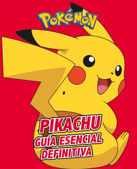 Pikachu: Guia Esencial Definitiva