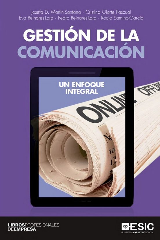 Gestion De La Comunicacion: Un Enfoque Integral
