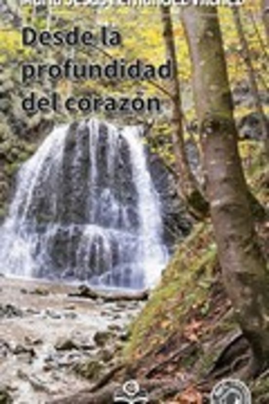 Desde la Profundidad del Corazon