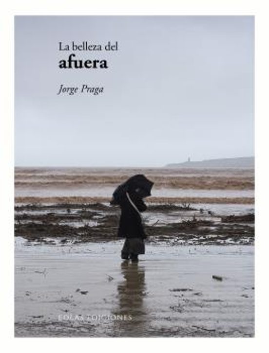 La Belleza Del Afuera