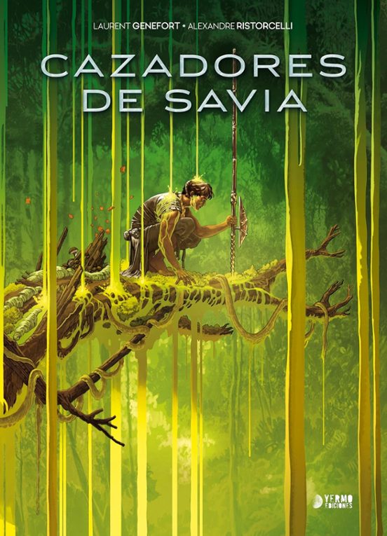 Cazadores De Savia