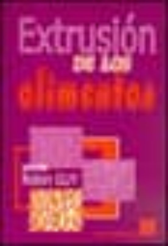 Extrusión De Los Alimentos