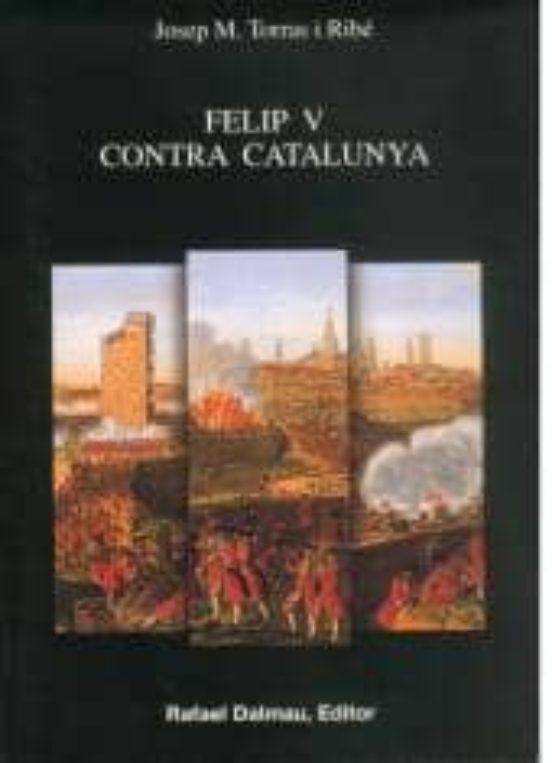 Felip V Contra Catalunya