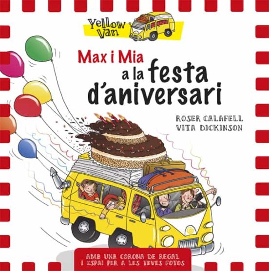 Yellow Van: Max I Mia A La Festa D Aniversari