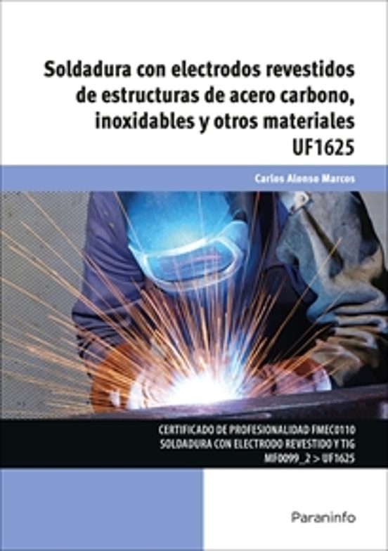 Soldadura con Electrodos Revestidos de Estructuras de Acero C