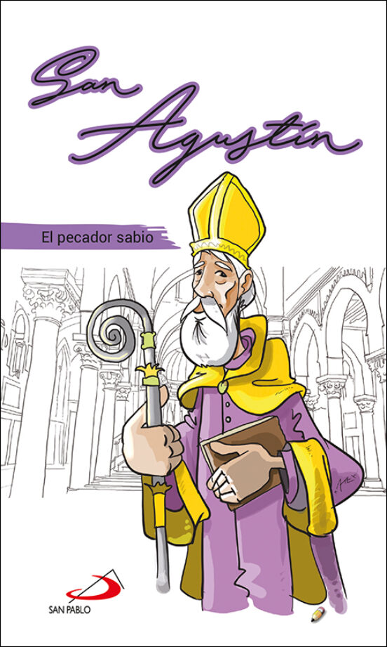 San Agustin: El Pecador Sabio