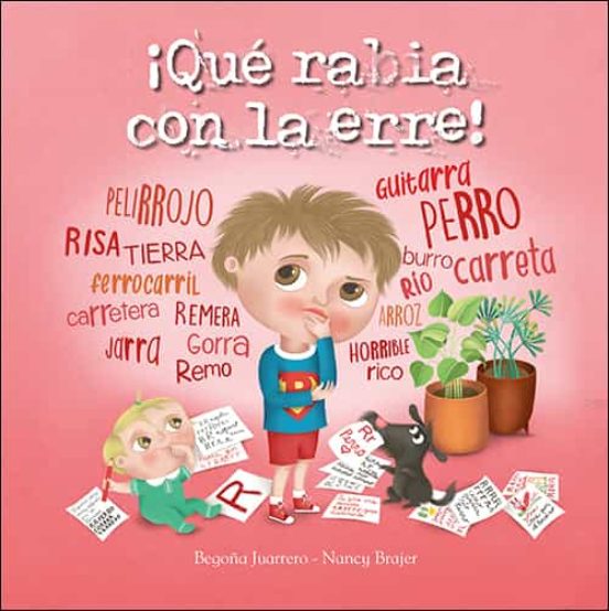 ¡Qué Rabia Con La Erre!