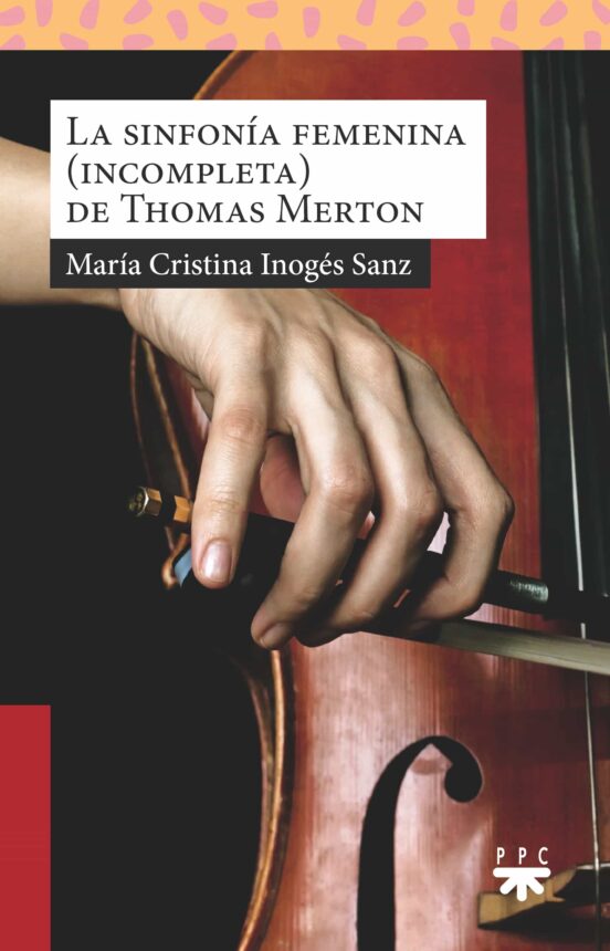 La Sinfonía Femenina De Thomas Merton