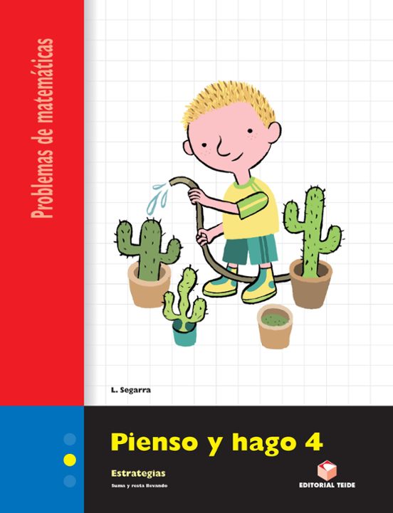 Proyecto Polar. Matematicas Pienso Y Hago 4. Estrategias Para Res Olve