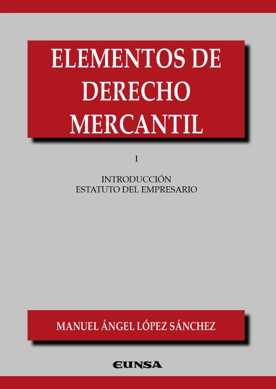 Elementos De Derecho Mercantil I