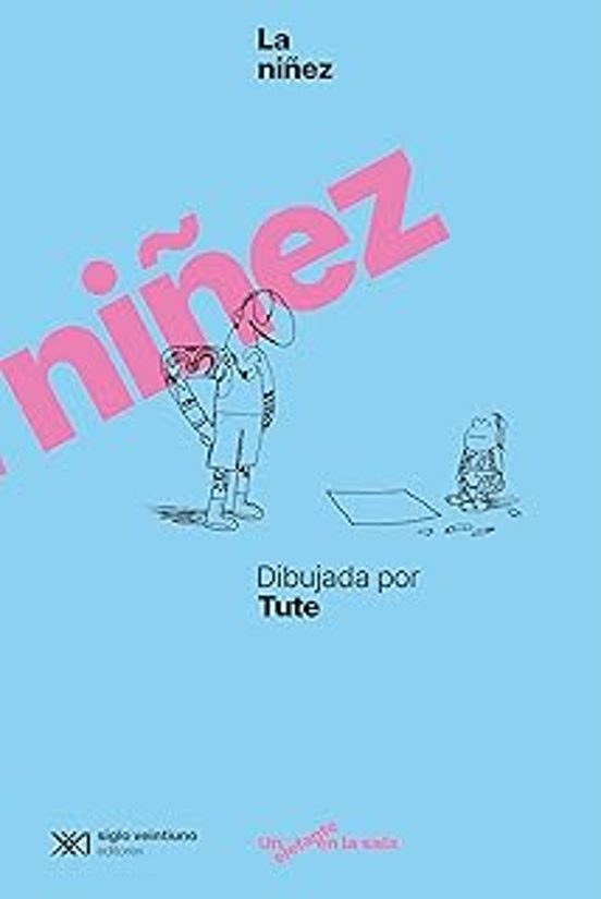 La Niñez Dibujada Por Tute