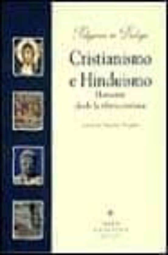 Cristianismo E Hinduismo. Horizonte Desde La Ribera Cristiana