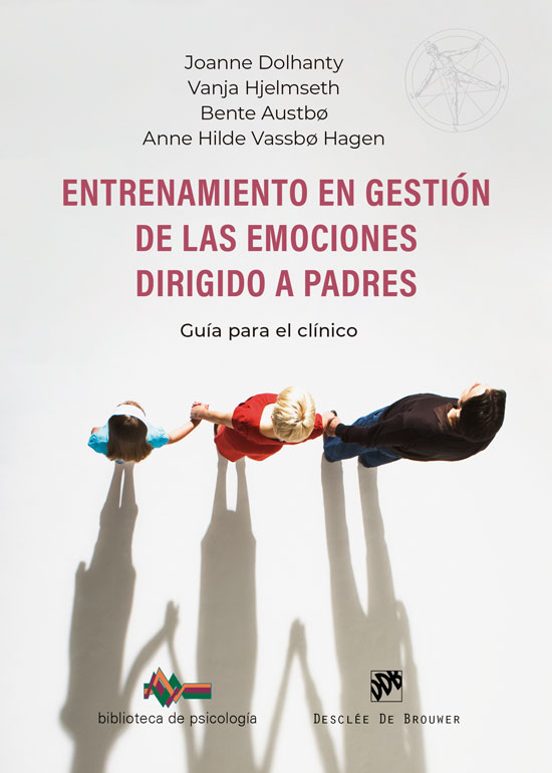 Entrenamiento En Gestión De Las Emociones Dirigido A Padres