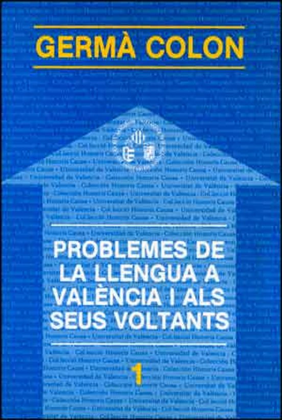 Problemes De La Llengua A València I Als Seus Voltants